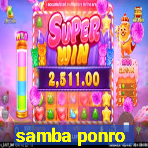 samba ponro